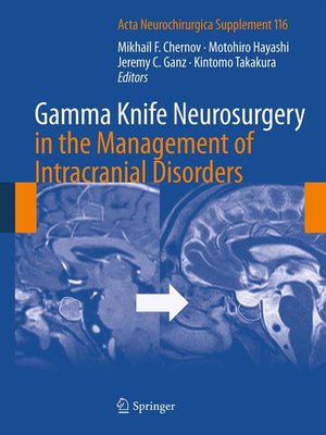 cover image of Gamma Knife Neurosurgery in the Management of Intracranial Disorders